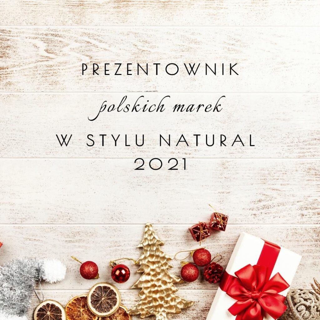 prezentownik polskie marki 2021 naturalne prezenty